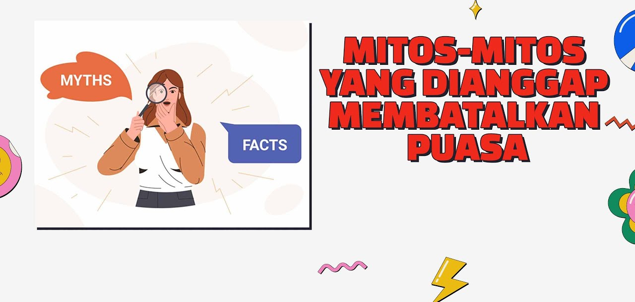 Jangan Salah Lagi! Ini Dia 7 Mitos yang Dapat Membatalkan Puasa, Apa Saja? Nomor 5 Sering Dipercaya!