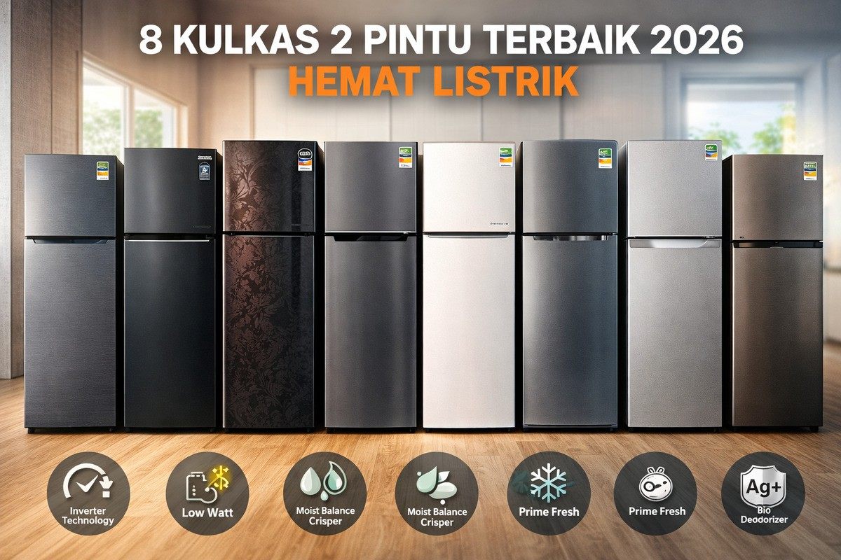 8 Kulkas 2 Pintu Terbaik 2026 Hemat Listrik, Lengkap Harga dan Spesifikasi