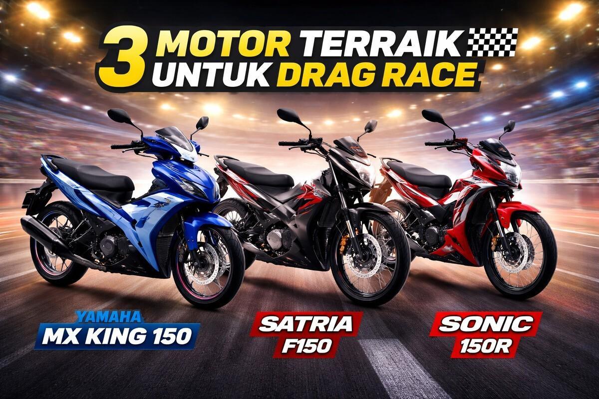 Mau Ikut Drag Race? Ini Motor yang Paling Potensial 