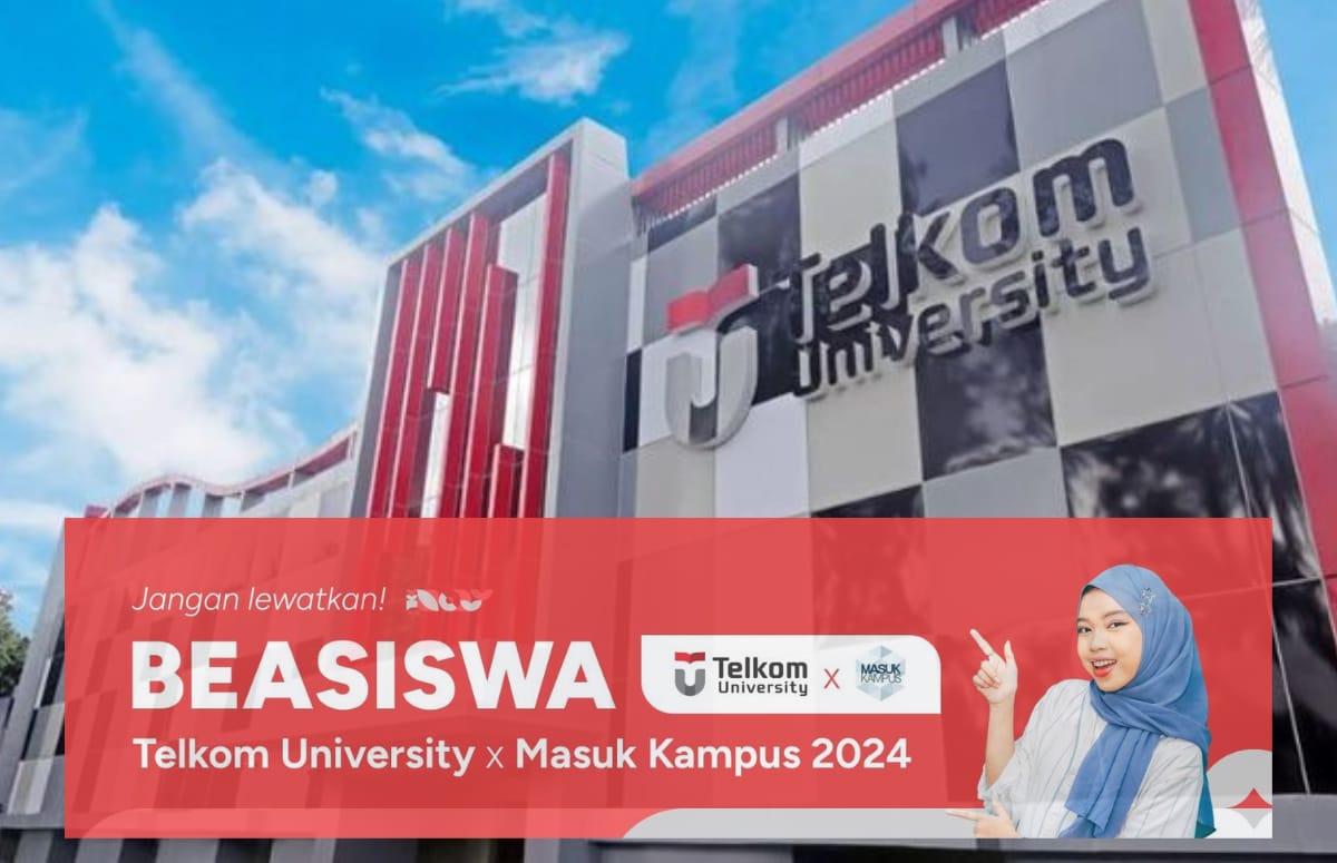 Jangan Lewatkan! Telkom University Buka Beasiswa 2024, Ini Cara Daftar dan Tips Lolos Kuliah 100 Persen Gratis