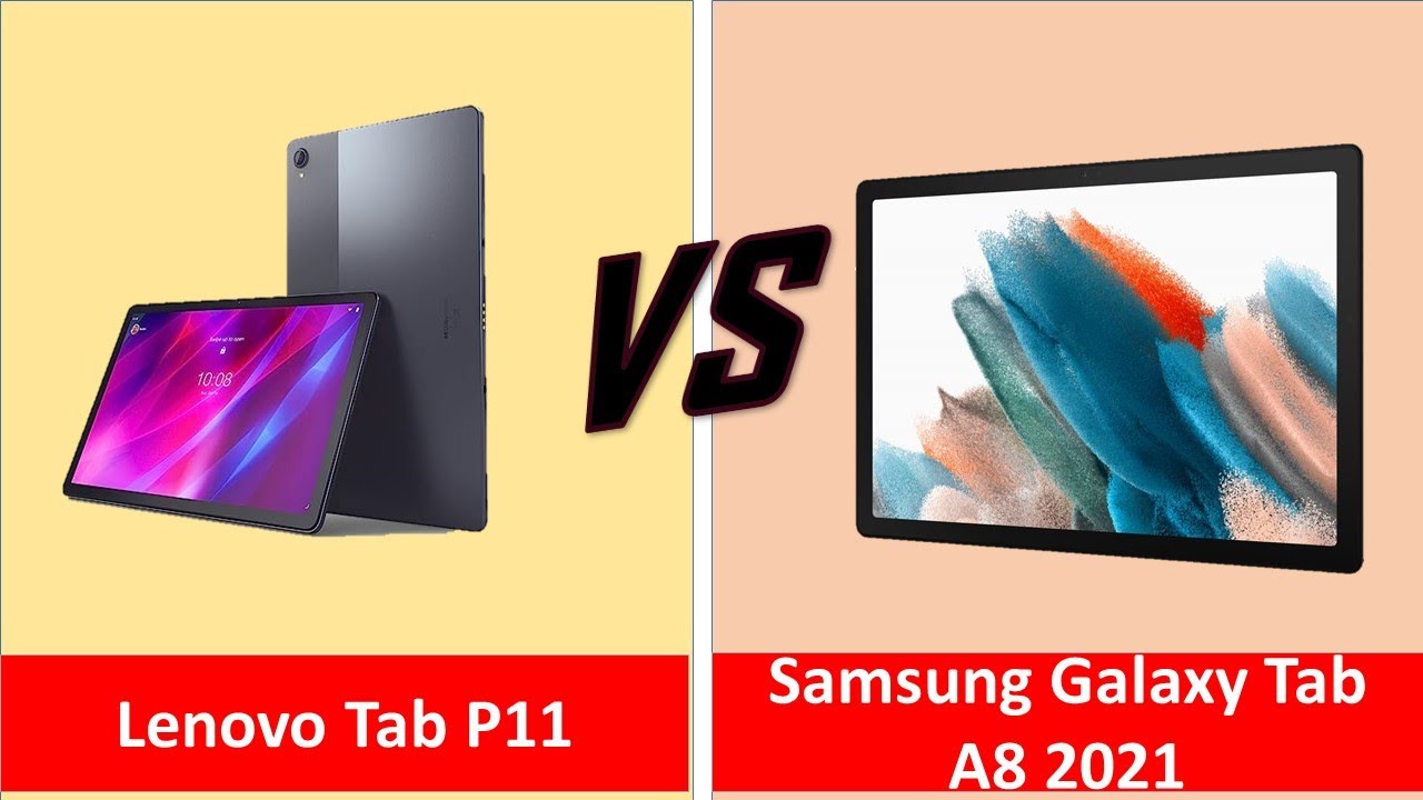 Membandingkan Spesifikasi Lenovo Tab P11 vs Samsung Galaxy Tab A8: Duel Tablet Baterai Jumbo, Siapa Pemenang?
