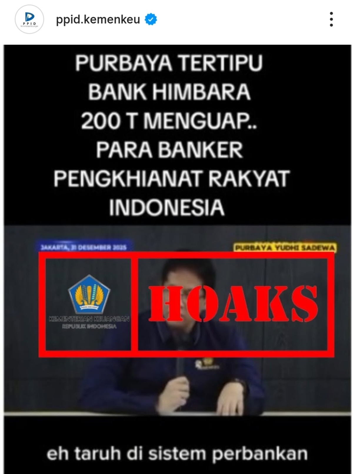 Kemenkeu Tegaskan Hoaks Isu Menkeu Purbaya Tertipu Bank Himbara