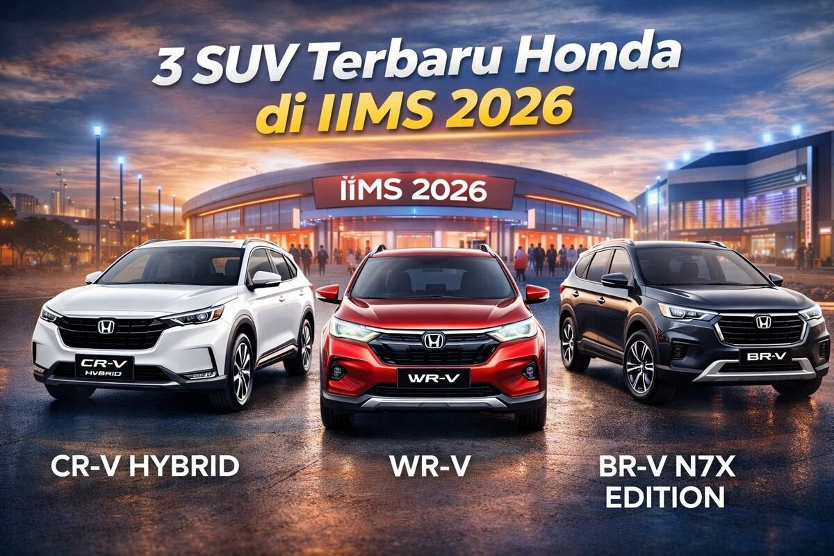 Honda Luncurkan 3 SUV Terbaru di IIMS 2026, Ini Harga dan Spesifikasinya
