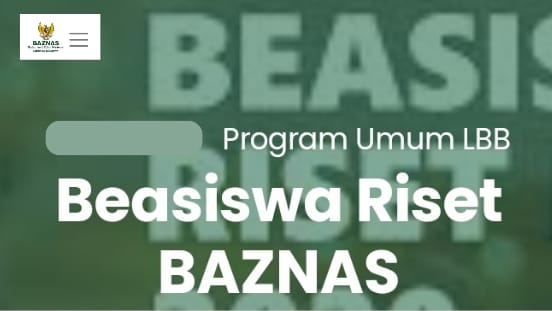 Beasiswa Riset Baznas 2024 Telah Dibuka, Simak Syarat Hingga Cara Daftarnya