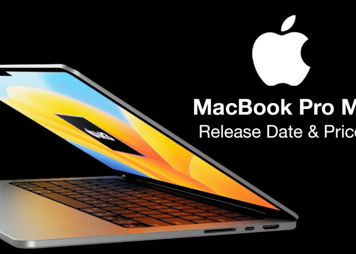 Resmi Hadir di Indonesia! Begini Spesifikasi Apple MacBook Pro M3, Berapa Harganya? 