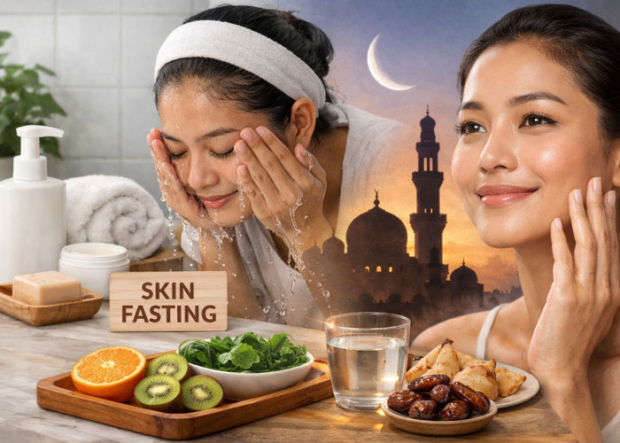 Skin Fasting Jelang Ramadhan: Strategi Diam-Diam Bikin Kulit Lebih Kuat Saat Puasa