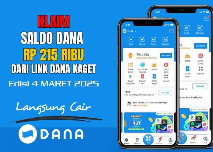 Saldo DANA Gratis Rp215 Ribu Hari Ini Selasa 4 Maret 2025! Klaim Sekarang Sebelum Kehabisan