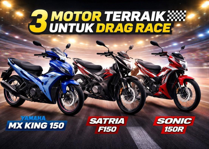 Mau Ikut Drag Race? Ini Motor yang Paling Potensial 