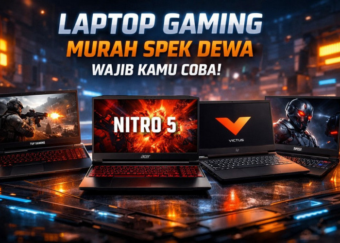 Laptop Gaming Murah Terbaik 2026 dengan Spek Tinggi