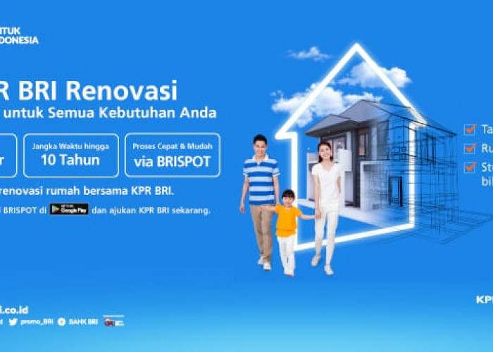 Renovasi Rumah Tanpa Ribet? Kredit BRI Jadi Solusi Cepat dan Mudah