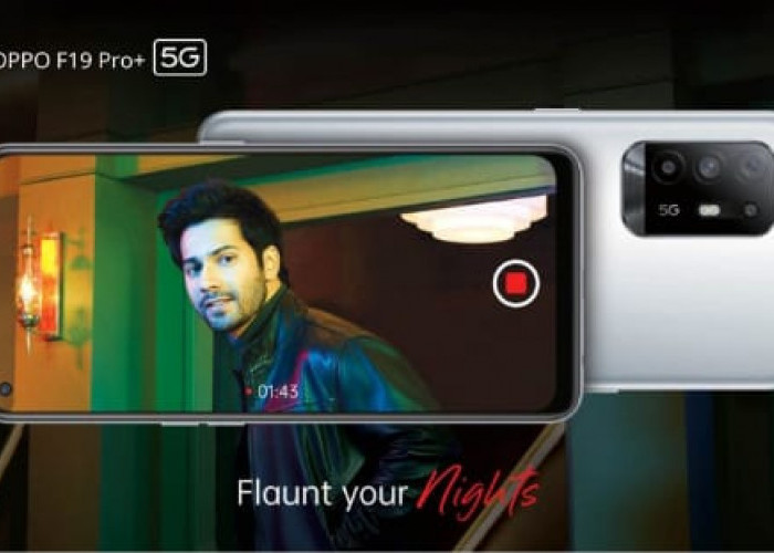 Oppo F19 Pro Plus 5G, Solusi Kamera untuk Konten Kreator! Smartphone Elegan dengan Spek Tinggi