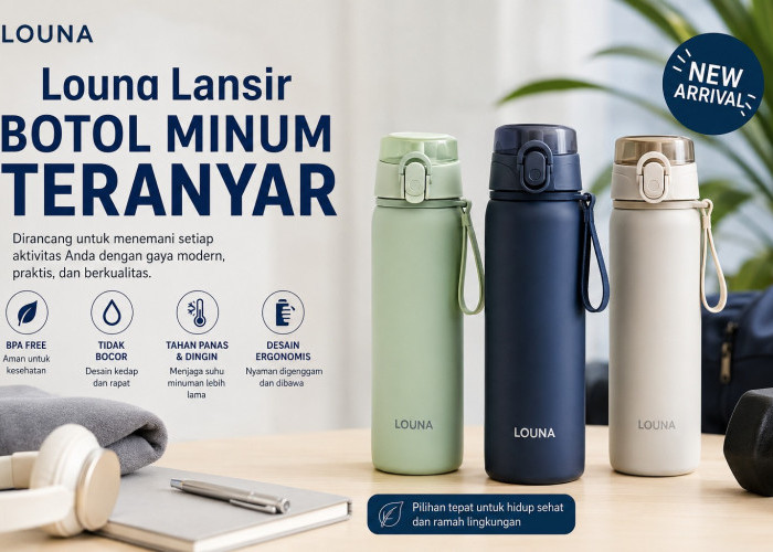     Louna Hadirkan Botol Minum Teranyar, Jawaban Gaya Hidup Aktif Masa Kini