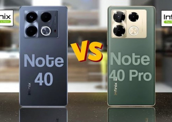 Infinix Note 40 vs Infinix Note 40 Pro Pilih yang Mana? Begini Spesifikasi Lengkapnya