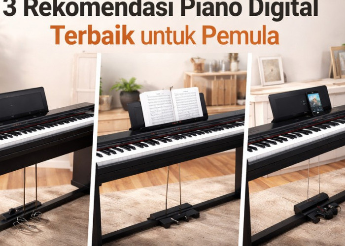 3 Piano Digital Terbaik untuk Pemula: Spesifikasi Lengkap dan Harga Terbaru