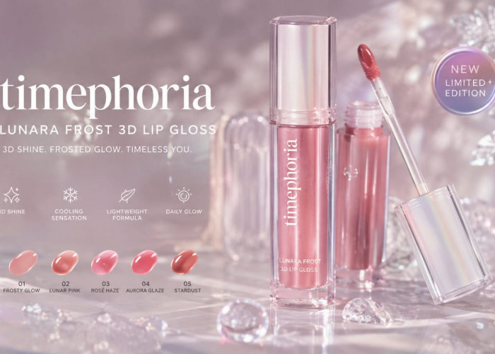 Timephoria Lunara Frost 3D Lip Gloss Tawarkan Hasil Glossy yang Nyaman Dipakai Seharian