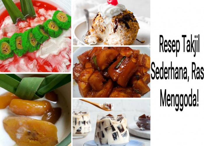 5 Resep Takjil Sederhana dengan Rasa Menggoda, Simpel dan Gak Ribet!