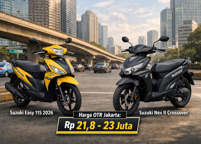 Suzuki Easy 115 2026 vs Nex II Crossover: Harga Berdekatan, Karakter Berbeda