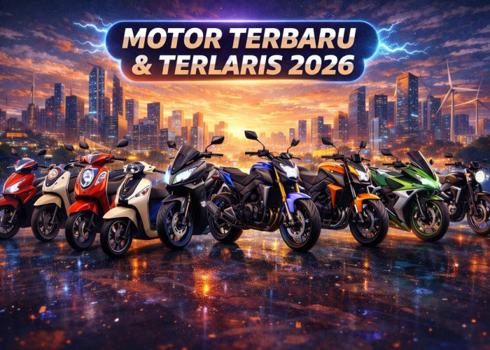 10 Daftar Motor Terbaru Paling Laris 2026: Dari Skutik Irit hingga Sport Listrik Futuristik