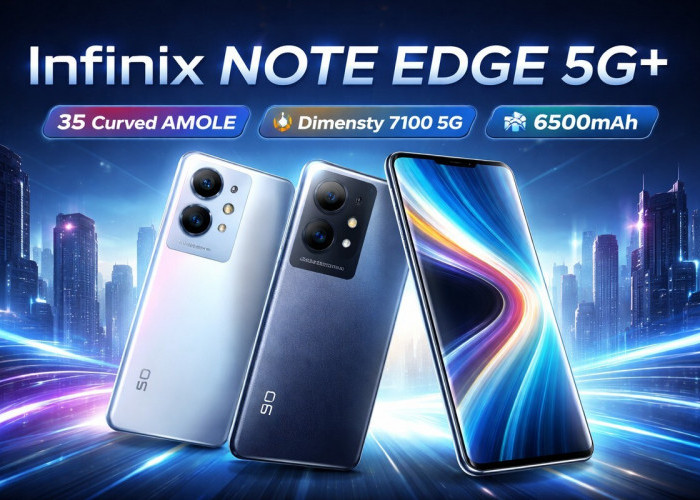 Infinix Note Edge 5G+ Hadir untuk Generasi Muda Pecinta Gadget
