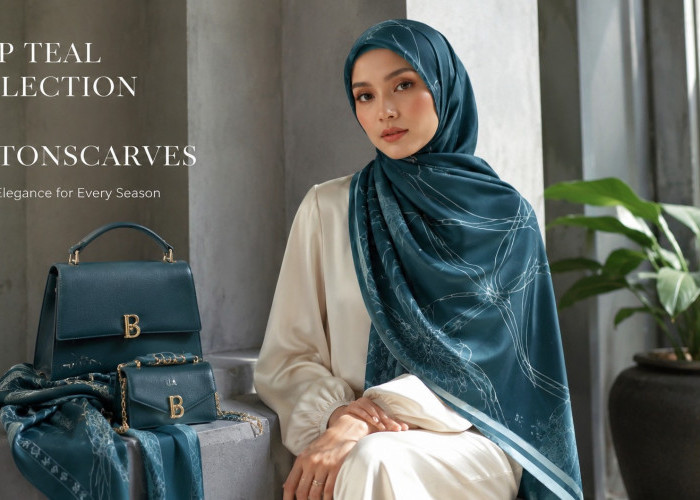 Deep Teal Jadi Andalan! Buttonscarves Tawarkan Nuansa Fashion yang Berbeda
