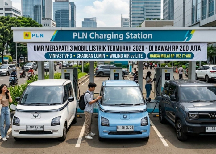 Gaji UMR Merapat! Ini 3 Mobil Listrik Termurah 2026 di Bawah Rp200 Juta