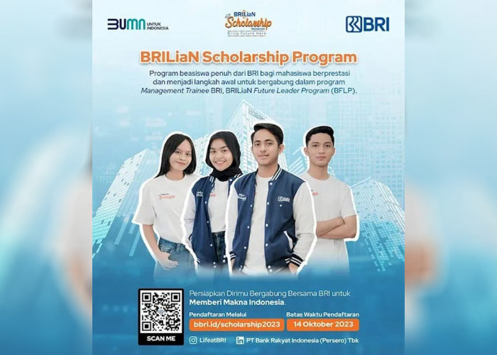 BRILiaN Scholarship, Beasiswa BRI dengan Manfaat Lengkap untuk Mahasiswa Berprestasi