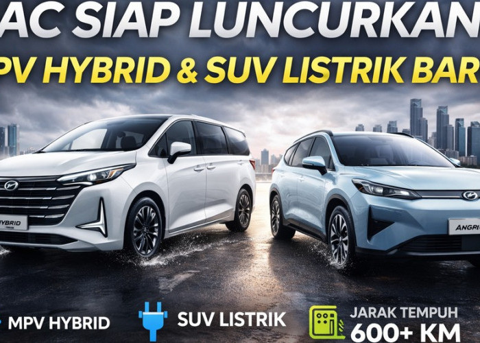 GAC Siap Mengguncang Pasar! MPV Hybrid dan SUV Listrik Baru Segera Meluncur di Indonesia