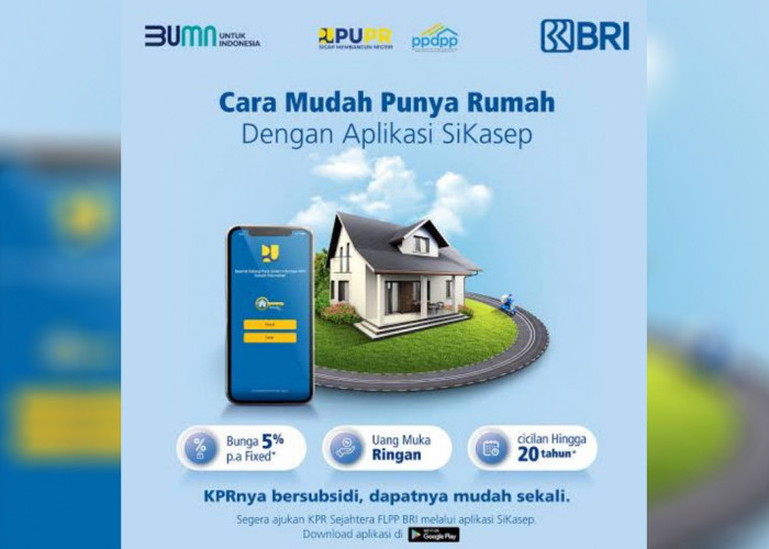 Keunggulan KPR BRI, Bunga Kompetitif dan Proses Cepat