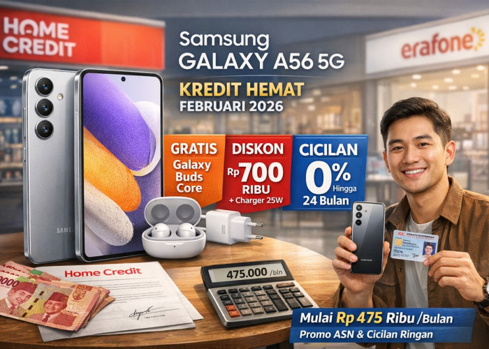 Samsung Galaxy A56 5G: Kredit Masuk Akal di Februari 2026, Ini Hitungannya