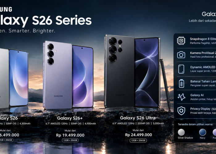 Samsung Galaxy S26 Series Andalkan Galaxy AI dan Kamera ProVisual