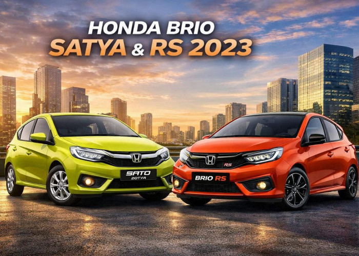 Irit, Bandel, Harga Stabil! Honda Brio 2023 Jadi Mobil Anak Muda yang Gak Pernah Mati Gaya