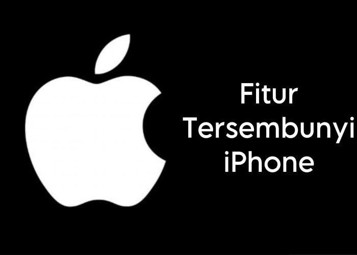 10 Fitur Tersembunyi iPhone yang Wajib Diketahui oleh Pengguna iOS