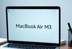 Harga dan Spesifikasi MacBook Air M3 Terbaru, Cocok untuk Kerja dan Kreator