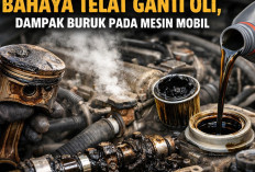 Jangan Sepelekan! Ini Dampak Telat Ganti Oli pada Performa Mobil