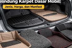 Pelindung Karpet Dasar Mobil: Harga, Jenis, dan Manfaat yang Wajib Diketahui Pengguna Kendaraan