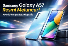 Samsung Galaxy A57 Segera Meluncur! HP Mid-Range Rasa Flagship dengan Fitur Sultan, Cek Spesifikasinya!