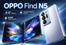Spesifikasi OPPO Find N5 Terungkap, Smartphone Foldable Tipis dengan Teknologi Terbaru