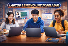 Kenapa Laptop Lenovo Banyak Dipakai Pelajar dan Mahasiswa? Ini Jawabannya
