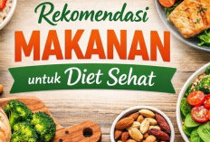 Makanan Sehat yang Wajib Ada Saat Diet