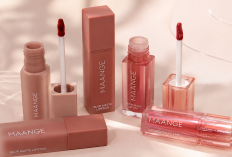 Blur Matte atau Satin Glow? Ini Pilihan Lip Product Maange yang Banyak Dilirik