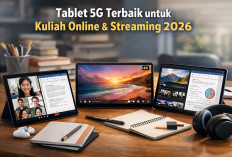 Tablet 5G Terbaik untuk Streaming dan Kuliah Online di 2026