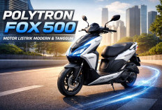 Polytron Fox 500, Bukti Motor Listrik Lokal Tak Kalah Saing di Indonesia, Apa Sih Keunggulannya? Yuk Cek!