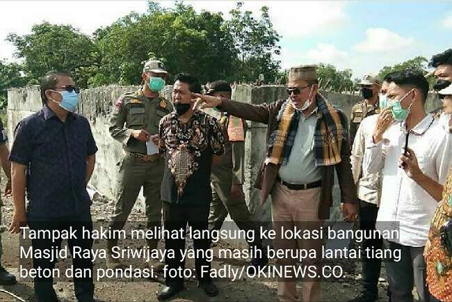 Hakim Tipikor Sidang Lapangan di Lokasi  Bangunan Masjid Sriwijaya Palembang