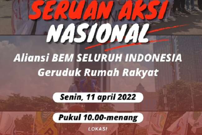 Kabar Terbaru, Bukan Istana, BEM SI Aksi Unjuk Rasa 11 April di DPR RI