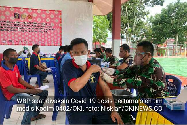 Baru Sebagian Kecil Napi Lapas Kayuagung Divaksin, Itupun Baru Dosis Pertama