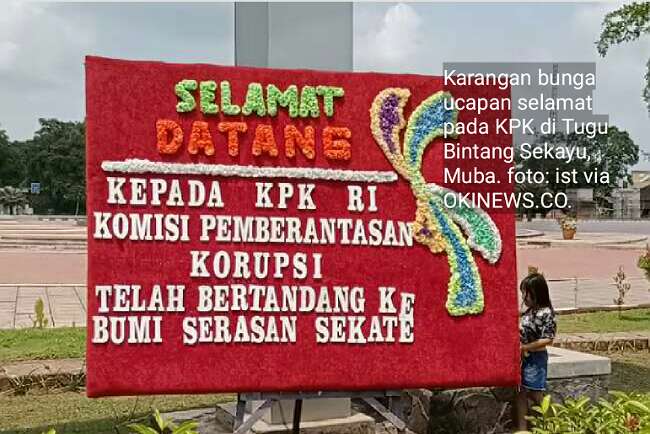 Curi Perhatian, Karangan Bunga Selamat Datang KPK di Tugu Bintang Sekayu