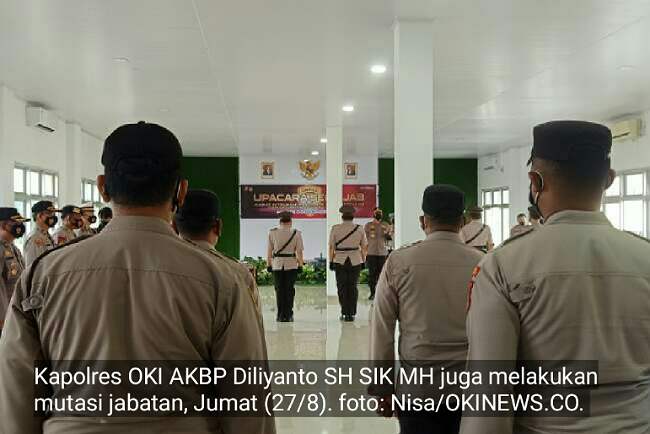 Stok Lama Tempati Jabatan Baru, Kapolres OKI Minta Anggota Segera Menyesuaikan